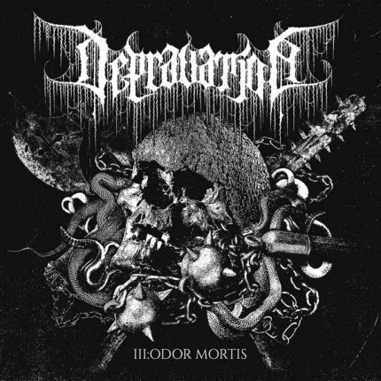 Depravation - III:Odor Mortis LP