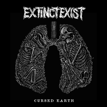 Extinct Exist - Cursed Earth LP