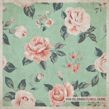 Viva Belgrado - Flores, Carne LP