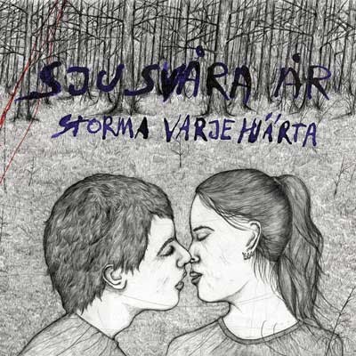 Sju Svara Ar - Storma Varje Hjarta LP